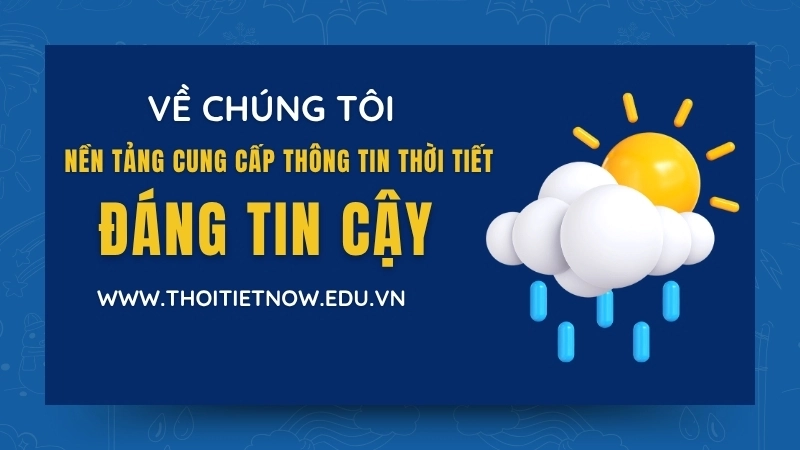 Với thoitietnow.edu.vn, bạn sẽ luôn đi trước một bước, sẵn sàng đối phó với mọi tình huống thời tiết