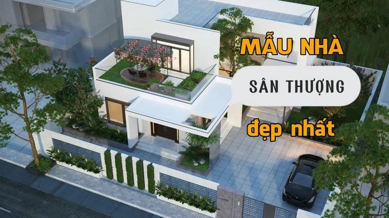 Mẫu nhà có sân thượng - Tận dụng không gian xanh trên cao