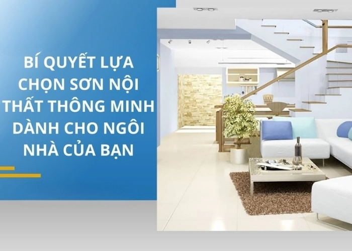Màu sơn trong nhà - Biến hóa không gian sống đầy cảm xúc