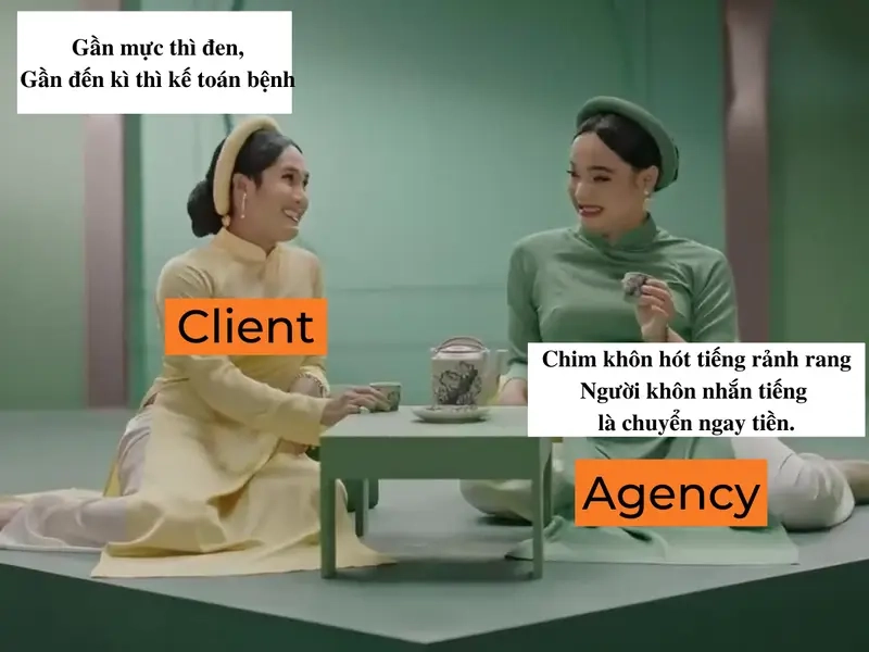 Khám phá meme agency và client giúp dân quảng cáo thêm phần sinh động