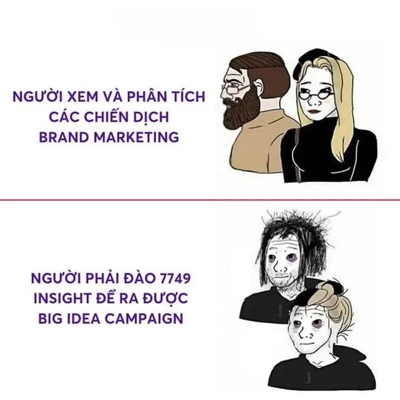 Meme insight khách hàng biểu tượng cho sự tinh tế trong nghề marketing