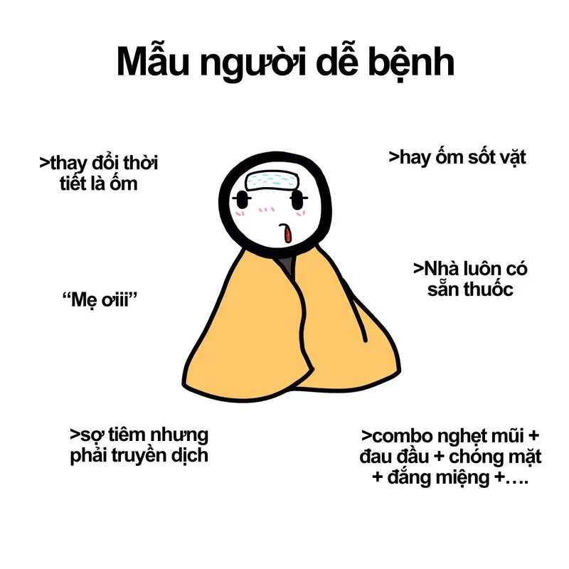 Meme bệnh vặt khiến bạn cảm thấy thời tiết thay đổi là thua luôn