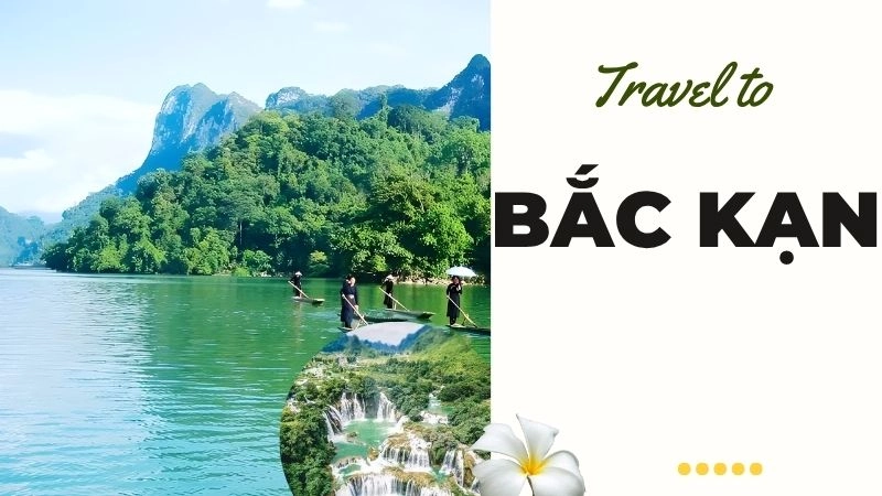 Cẩm nang du lịch Bắc Kạn: Khí hậu, Mùa đẹp & Lời khuyên