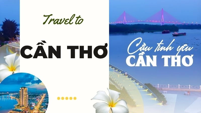 Cẩm nang du lịch Cần Thơ: Khí hậu, Mùa đẹp & Lời khuyên