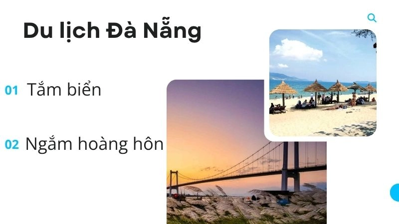 Trải nghiệm tắm biển và ngắm hoàng hôn.