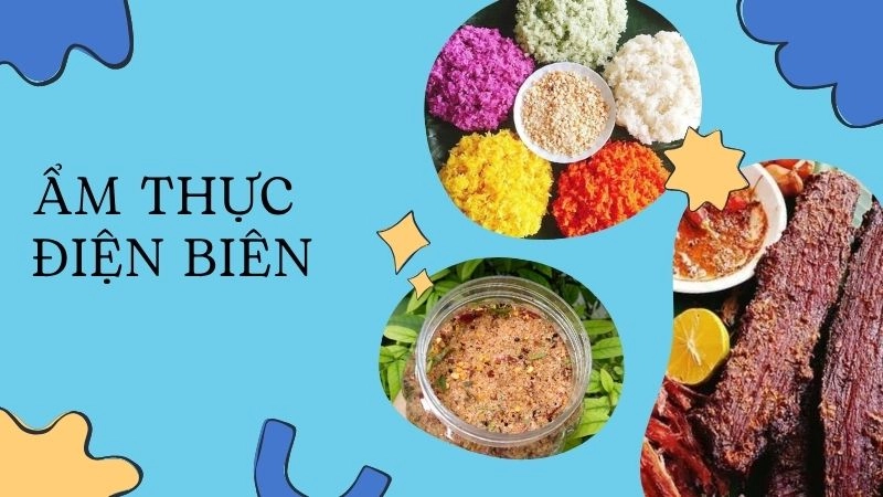 Khám phá ẩm thực du lịch Điện Biên