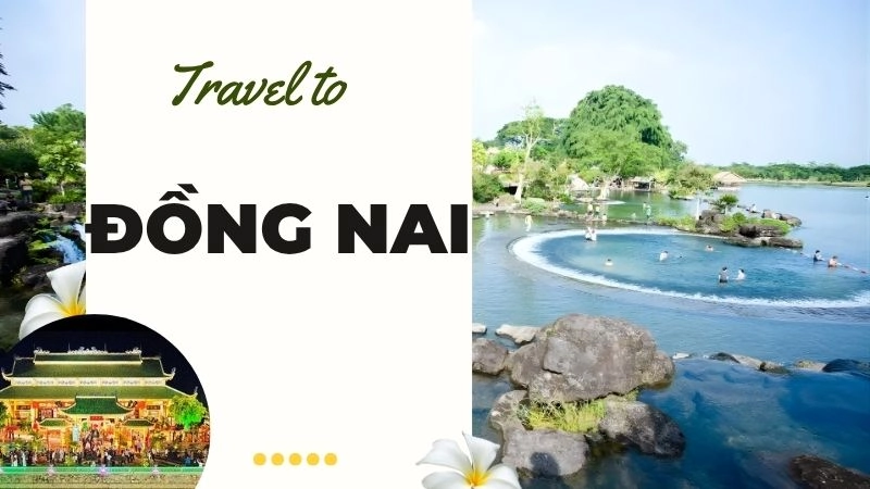 Cẩm nang du lịch Đồng Nai: Khí hậu, Mùa đẹp & Lời khuyên