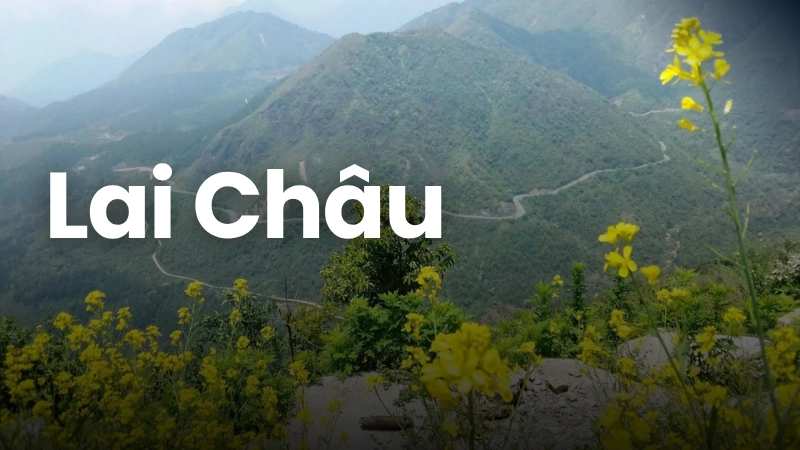 Cẩm nang du lịch Lai Châu- Khí hậu, Mùa đẹp & Lưu ý (A-Z)
