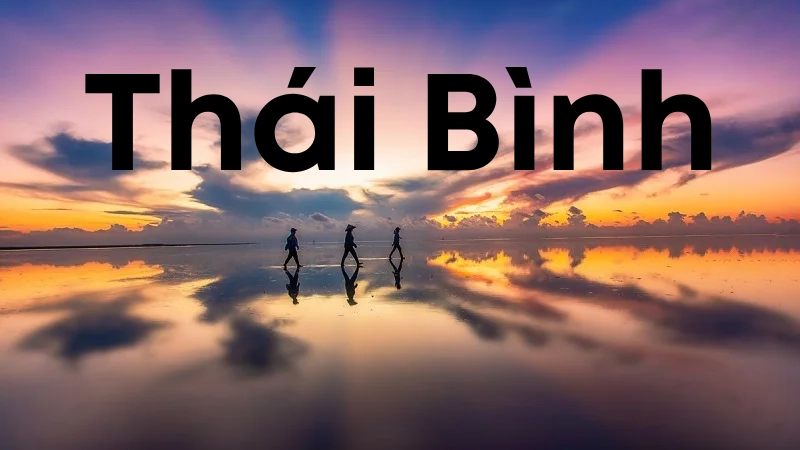 Cẩm nang du lịch Thái Bình- Khí hậu, Mùa đẹp & Mẹo (A-Z)