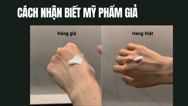 Cách phát hiện mỹ phẩm giả 