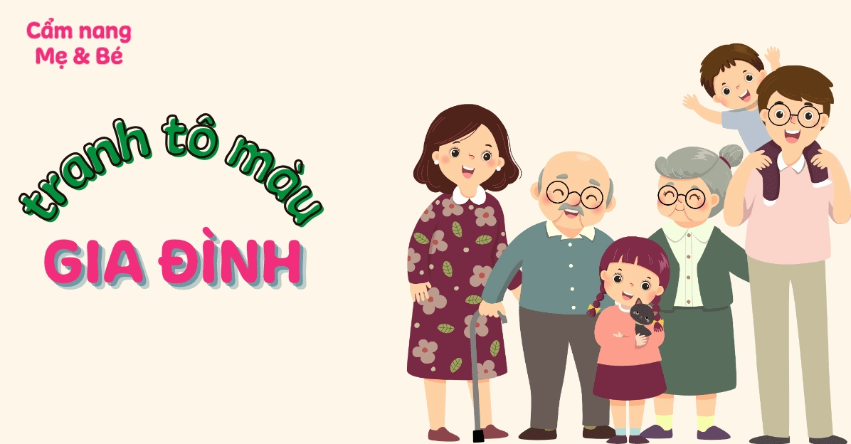 Bộ tranh tô màu gia đình 3 người đẹp nhất giúp bé gắn kết yêu thương