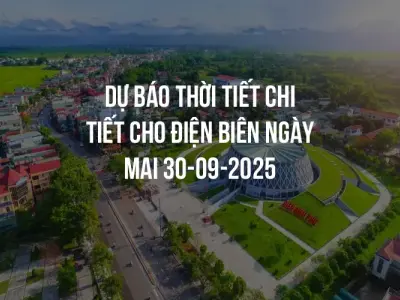 Dự báo thời tiết chi tiết cho Điện Biên ngày mai 30-09-2025