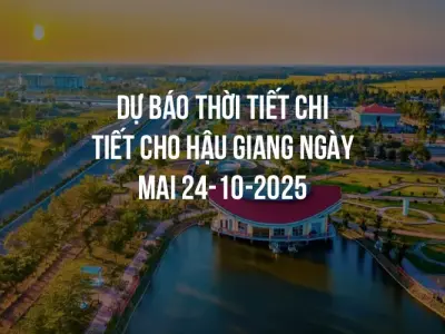 Dự báo thời tiết chi tiết cho Hậu Giang ngày mai 24-10-2025
