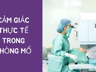 Review mổ cận thị thực tế- Liệu có đáng sợ như lời đồn?