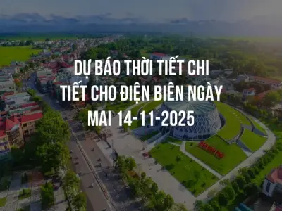 Dự báo thời tiết chi tiết cho Điện Biên ngày mai 14-11-2025