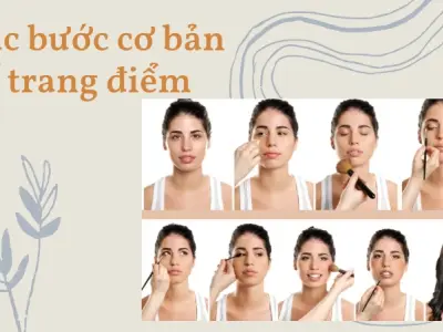 Hướng dẫn trang điểm tự nhiên, tươi sáng cho người mới bắt đầu