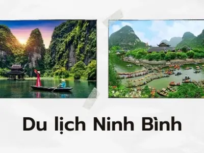 Du lịch Ninh Bình và loạt trải nghiệm không nên bỏ lỡ