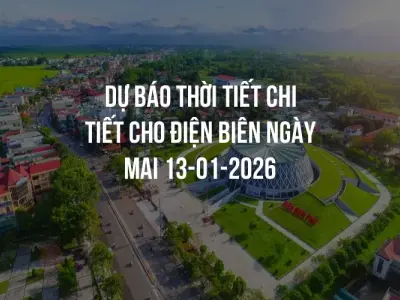 Dự báo thời tiết chi tiết cho Điện Biên ngày mai 13-01-2026