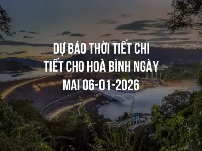 Dự báo thời tiết chi tiết cho Hoà Bình ngày mai 06-01-2026