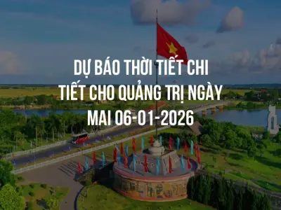 Dự báo thời tiết chi tiết cho Quảng Trị ngày mai 06-01-2026