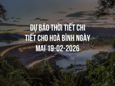 Dự báo thời tiết chi tiết cho Hoà Bình ngày mai 19-02-2026