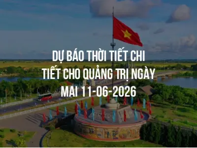 Dự báo thời tiết chi tiết cho Quảng Trị ngày mai 11-06-2026