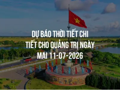 Dự báo thời tiết chi tiết cho Quảng Trị ngày mai 11-07-2026
