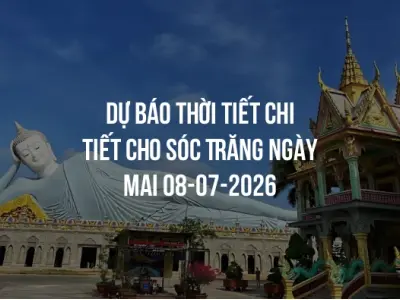 Dự báo thời tiết chi tiết cho Sóc Trăng ngày mai 08-07-2026