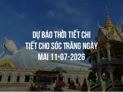 Dự báo thời tiết chi tiết cho Sóc Trăng ngày mai 11-07-2026