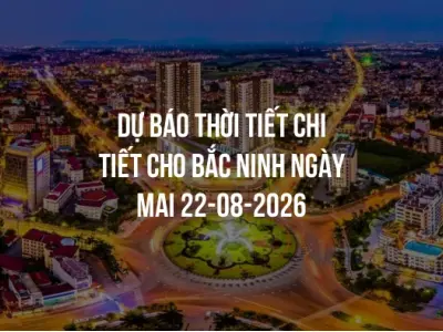 Dự báo thời tiết chi tiết cho Bắc Ninh ngày mai 22-08-2026