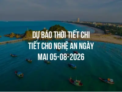 Dự báo thời tiết chi tiết cho Nghệ An ngày mai 05-08-2026