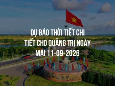 Dự báo thời tiết chi tiết cho Quảng Trị ngày mai 11-09-2026
