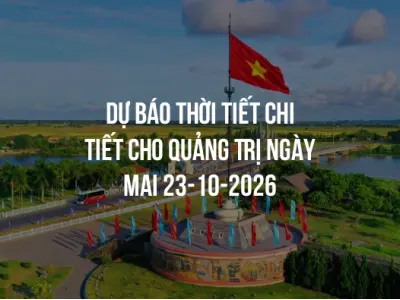 Dự báo thời tiết chi tiết cho Quảng Trị ngày mai 23-10-2026